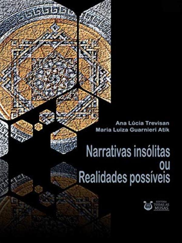Narrativas InsóLitas ou Realidades PossíVeis