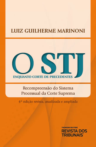 O Stj Enquanto Corte de Precedentes - 2019