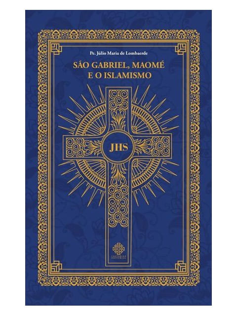 São Gabriel, Maomé e o Islamismo