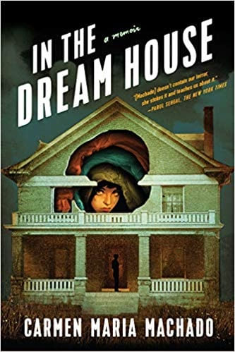 In The Dream House - a Memoir