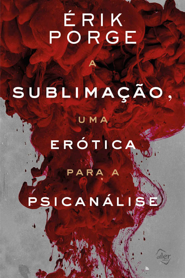 A Sublimação, uma EróTica para a PsicanáLise
