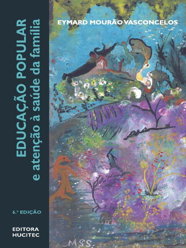 Capa do livro Educação Popular e Atenção à Saúde da FamíLia