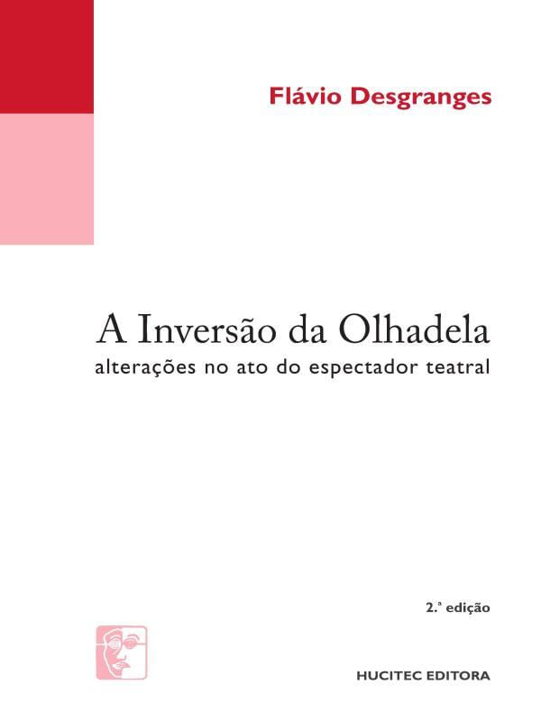 A Inversão da Olhadela : AlteraçõEs no Ato do Espectador Teatral