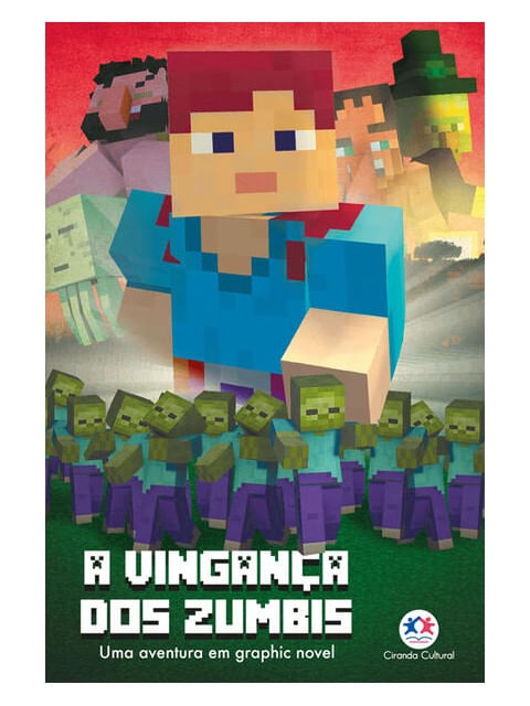 Minecraft - a Vingança dos Zumbis - Livro 2