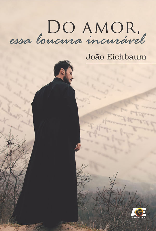 Do Amor, Essa Loucura IncuráVel