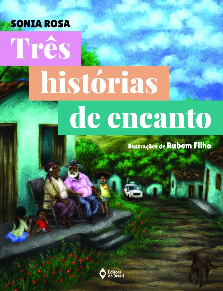 TrêS HistóRias de Encanto