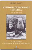 A HistóRia da Sociedade TeosóFica - Vol. 1
