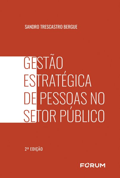 Gestão EstratéGica de Pessoas no Setor PúBlico