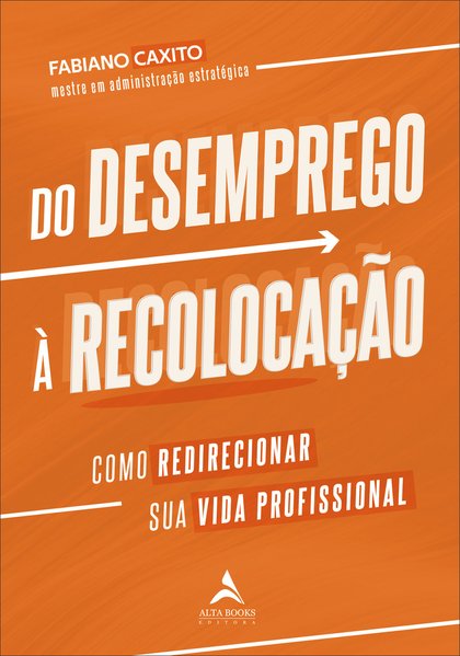 Capa de Do Desemprego à Recolocação