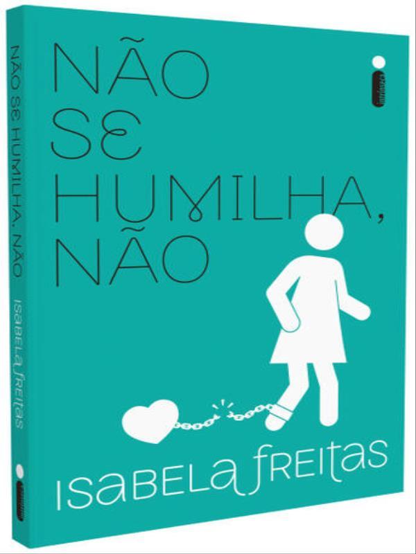 Não Se Humilha, Não - Vol. 4
