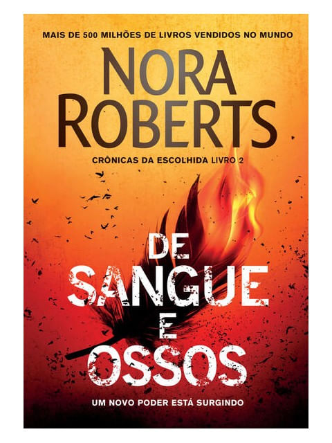 De Sangue e Ossos (CrôNicas da Escolhida – Livro 2) - Vol. 2
