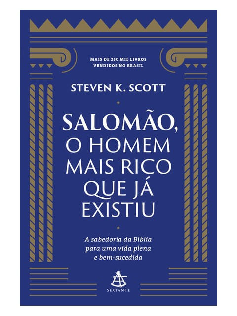 Salomão, o Homem Mais Rico Que Já Existiu