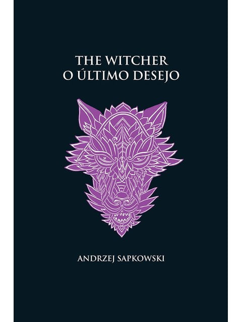 O úLtimo Desejo -The Witcher - (Capa Dura) - Vol. 1