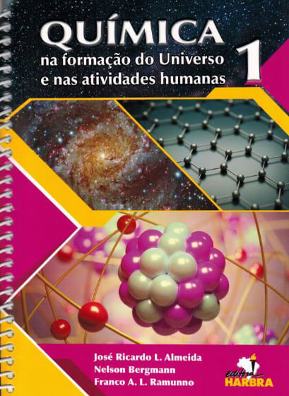 QuíMica na Formação do Universo e nas Atividades Humanas - Vol. 1