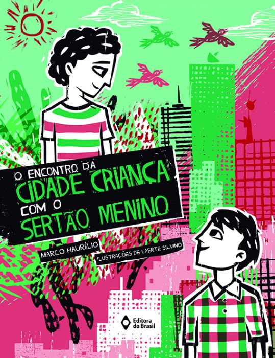 O Encontro da Cidade Criança com o Sertão Menino