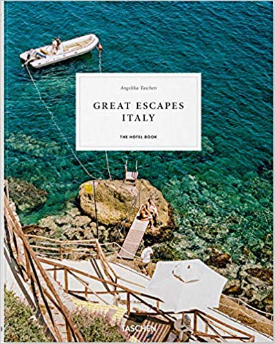 Great Escapes - Italy - The Hotel Book