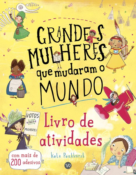 Grandes Mulheres Que Mudaram o Mundo – Livro de Atividades