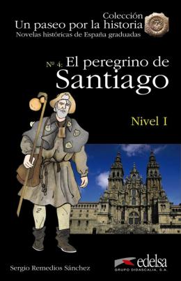 El Peregrino de Santiago - Nivel 1 - Segunda EdicióN