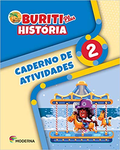 Buriti Plus - HistóRia 2 - Caderno de Atividades