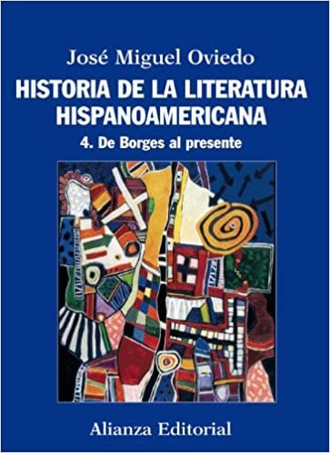 Historia de La Literatura Hispanoamericana - Vol. 4