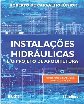 InstalaçõEs HidráUlicas e o Projeto de Arquitetura