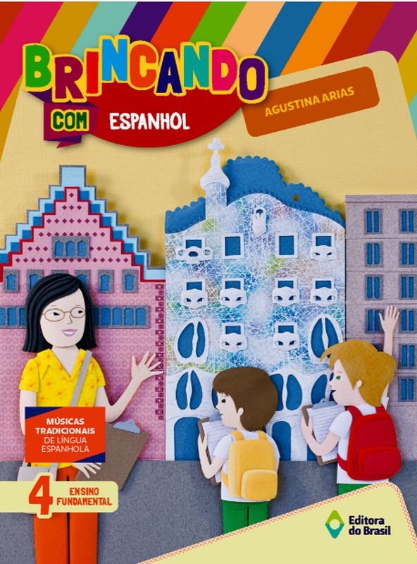 Brincando com Espanhol - 4º Ano - Ensino Fundamental I
