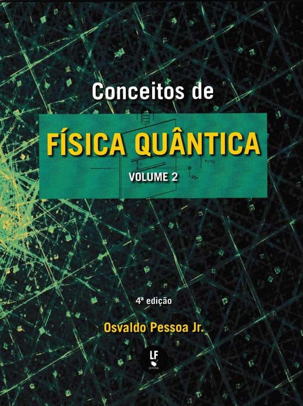Conceitos de FíSica QuâNtica - Vol. 2