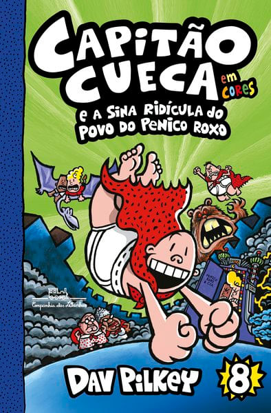 Capitão Cueca e a Sina RidíCula do Povo do Penico Roxo – Vol. 8 em Cores! - Vol. 8