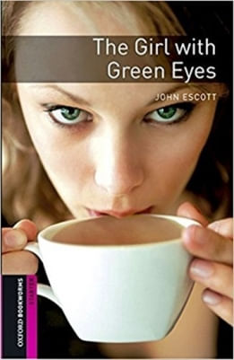 The Girl With Green Eyes - Oxford Bookworms Library - Level Starter - Book With Mp3 Pack - Third Edi