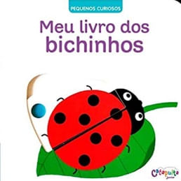 Pequenos Curiosos: Meu Livro dos Bichinhos - Vol. 6