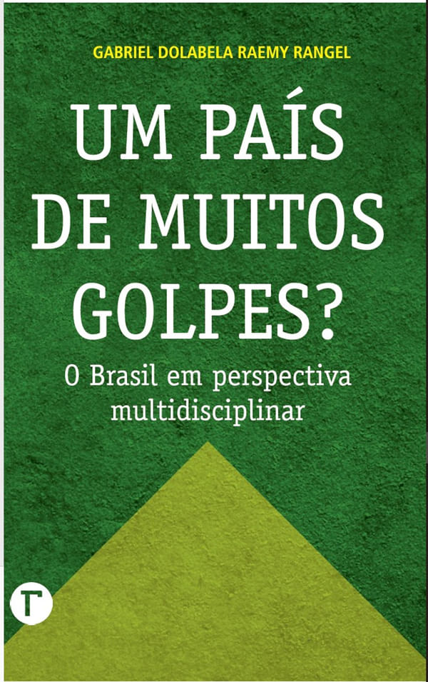 Um PaíS de Muitos Golpes?
