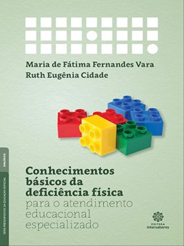 Conhecimentos BáSicos da DeficiêNcia FíSica para o Atendimento Educacional Especializado