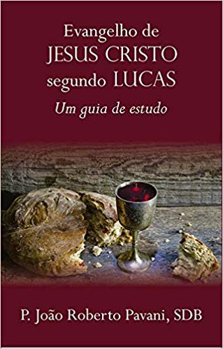 Evangelho de Jesus Cristo Segundo Lucas