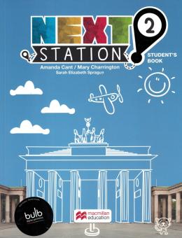 Next Station 2 - Student'S Book With Workbook And Clil With Bulb