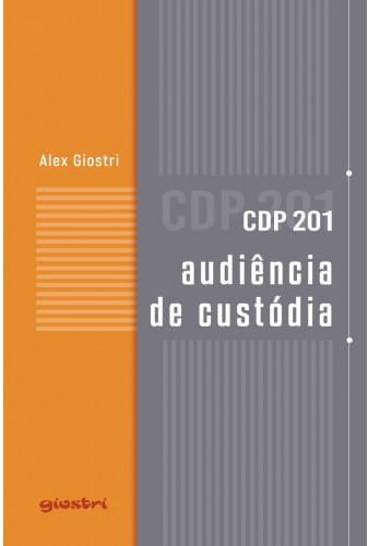 Cdp 201 - AudiêNcia de CustóDia