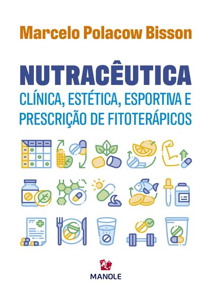 NutracêUtica ClíNica, EstéTica, Esportiva e Prescrição de FitoteráPicos