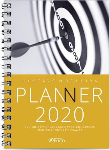 Planner 2020 - Seu Objetivo Planejado para Concursos PúBlicos, Provas e Exames