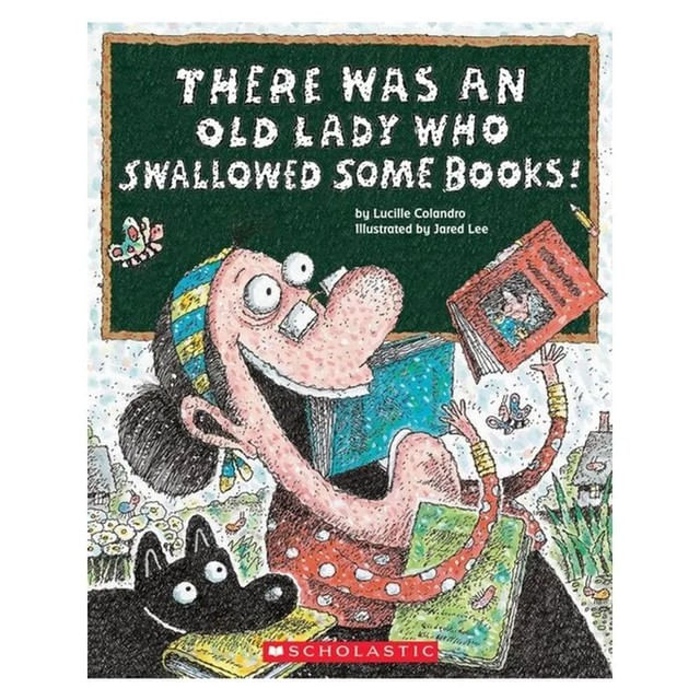 There Was An Old Lady Who Swallowed Some Books!