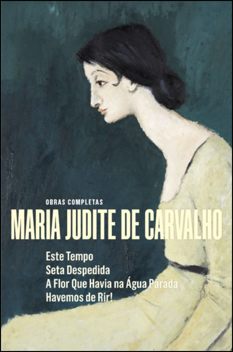 Obras Completas de Maria Judite de Carvalho - Vol. 5 - Vol. 5