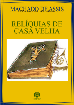 RelíQuias de Casa Velha