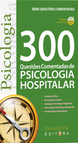 300 QuestõEs Comentadas de Psicologia Hospitalar
