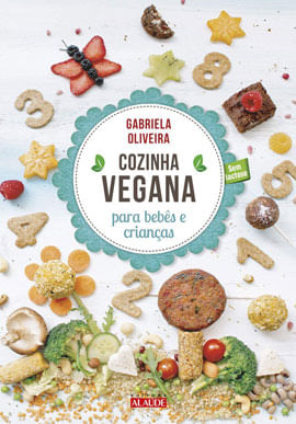 Cozinha Vegana para BebêS e Crianças