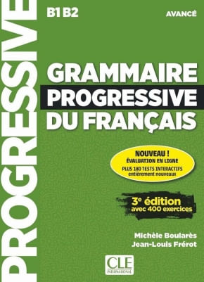 Grammaire Progressive Du FrançAis Avancé - Livre Avec Cd Et Appli-Web - 3èMe éDition