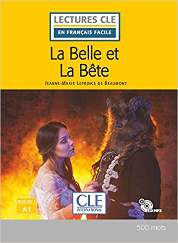 La Belle Et La BêTe - Niveau 1/A1 - Lecture Cle En FrançAis Facile - Livre + Cd