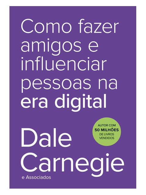 Como Fazer Amigos e Influenciar Pessoas na Era Digital