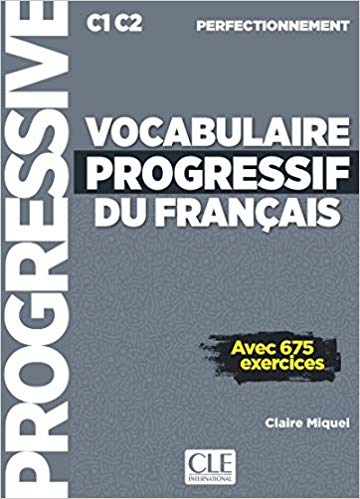 Vocabulaire Progressif Du FrançAis - Niveau Perfectionnement