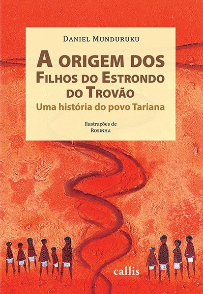 A Origem dos Filhos do Estrondo do Trovão - uma HistóRia do Povo Tariana
