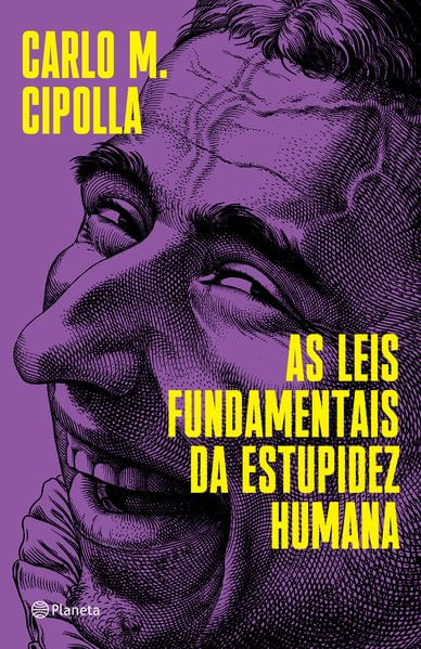 As Leis Fundamentais da Estupidez Humana