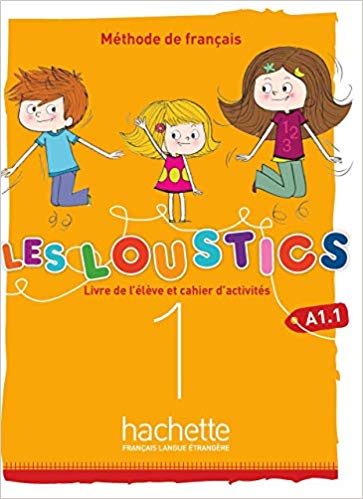 Les Loustics (6 Niveaux) Volume 1 - Livre de L'éLèVe + Cahier D'ActivitéS + Cd Audio