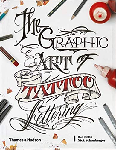 The Graphic Art Of Tattoo Lettering